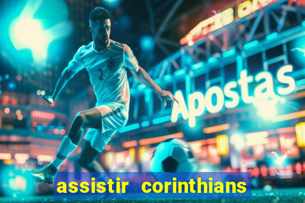 assistir corinthians x botafogo futemax tv